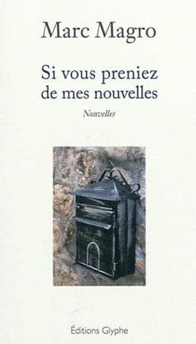 Si vous preniez de mes nouvelles book