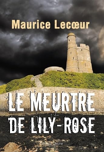 Le meurtre de Lily Rose book