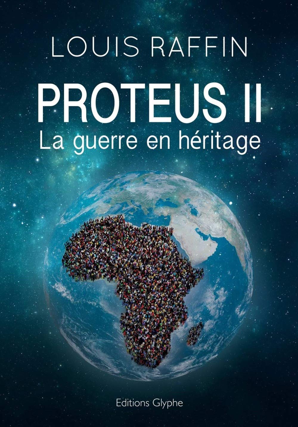 Proteus II : La guerre en héritage book
