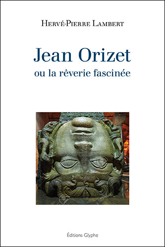 Jean Orizet ou La rêverie fascinée book