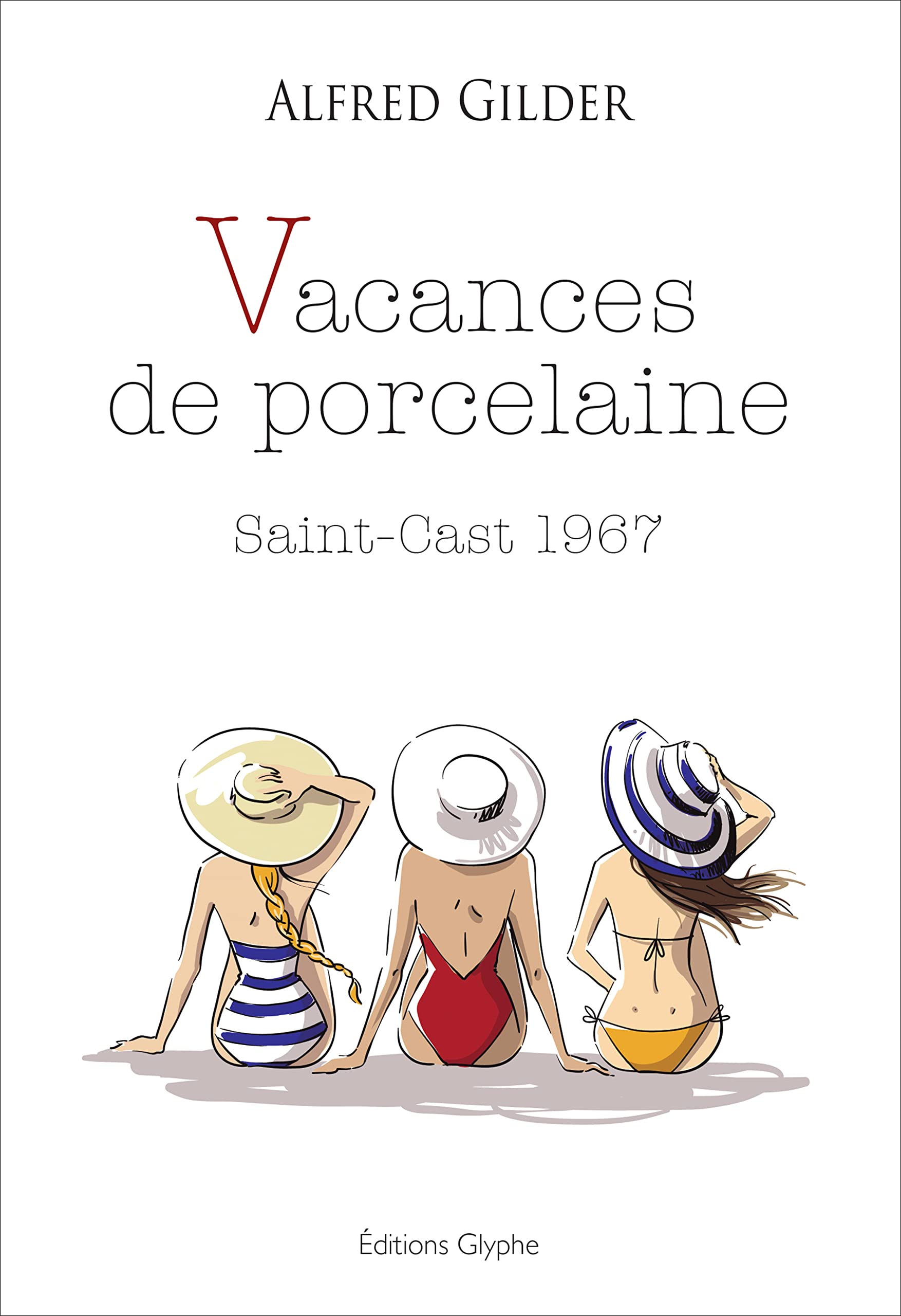 Vacances porcelaine : Saint-Cast 1967 book