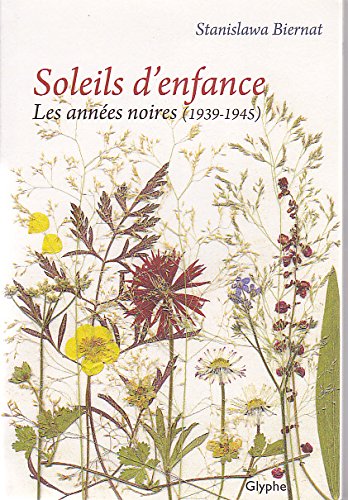 Soleils d'enfance les années noires (1939-1945) book