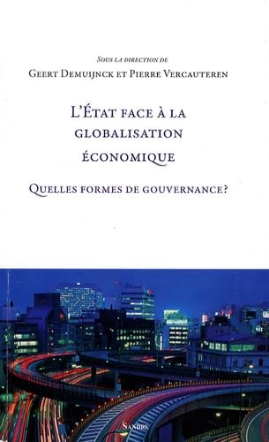 L'Etat face à la globalisation économique: Quelles formes de gouvernance ? book