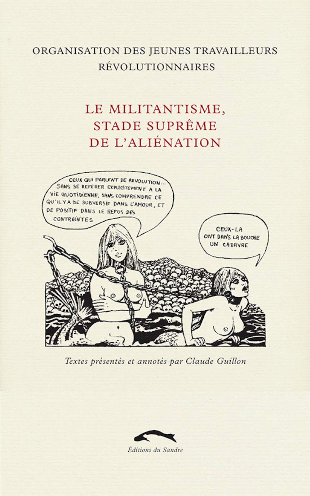 Le Militantisme, stade suprême de l'aliénation book