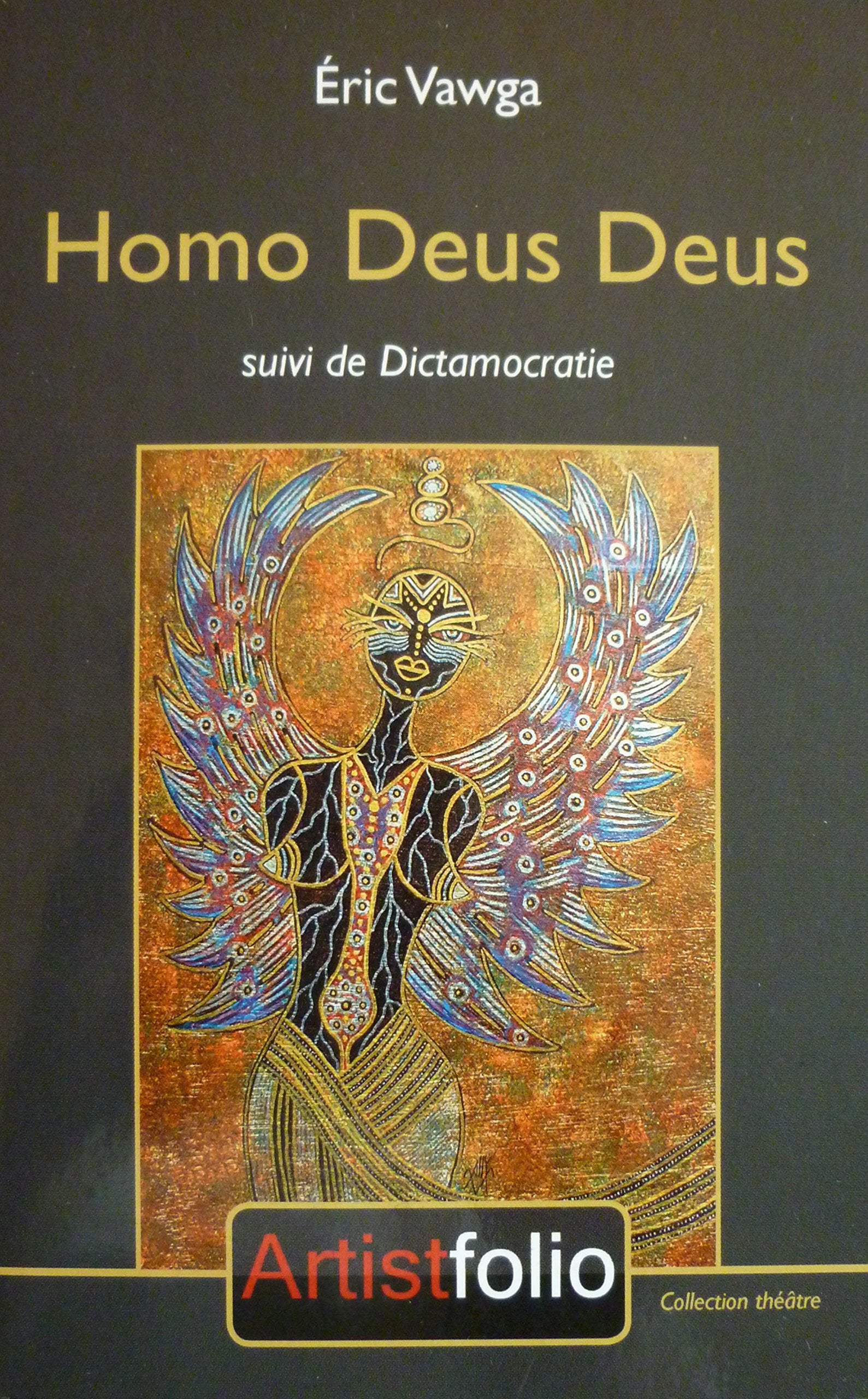 Homos Deus Deus: Suivi de Dictamocratie book