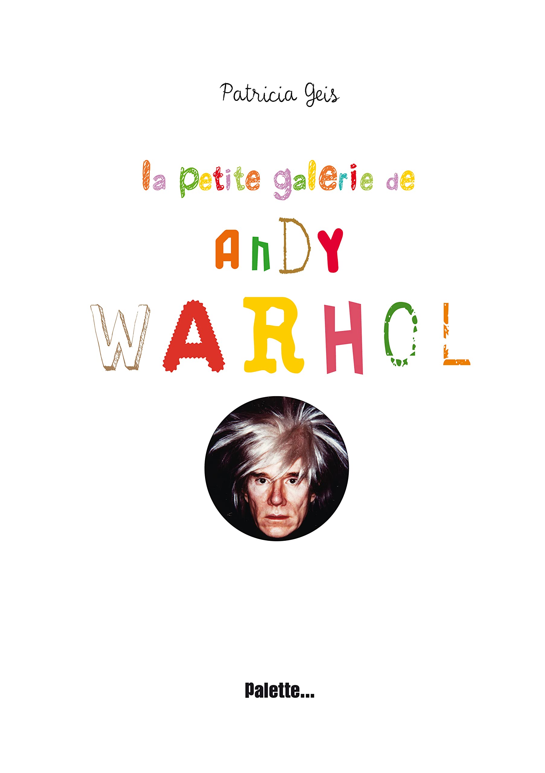 La Petite Galerie de Andy Warhol book