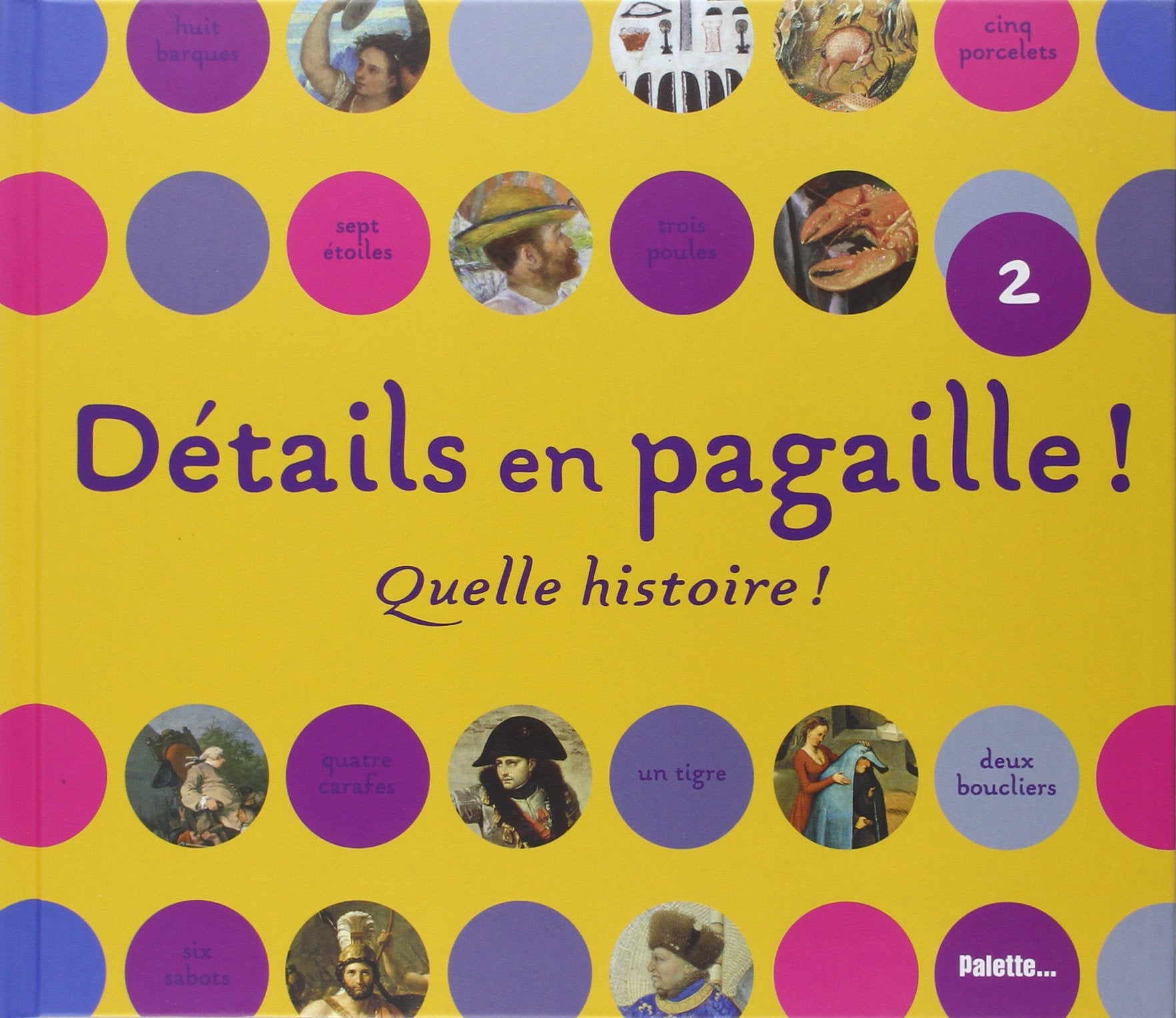 Détails en pagaille... Quelle histoire ! book