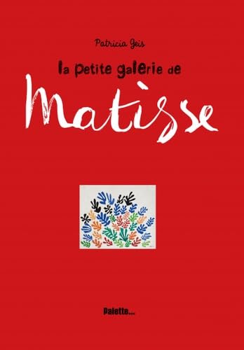 La Petite Galerie de Matisse book