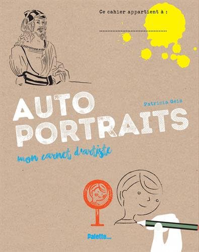Autoportraits: Mon carnet d'artiste book