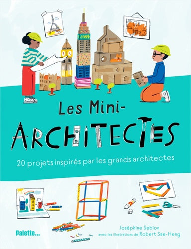Les mini-architectes : 20 projets inspirés par les grands architectes book