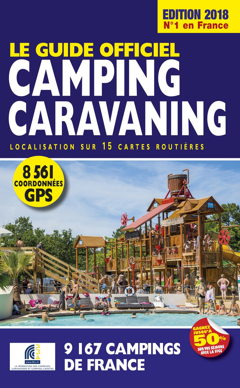 Le Guide Officiel Camping caravaning Edition 2018 Leisure, Home & Garden