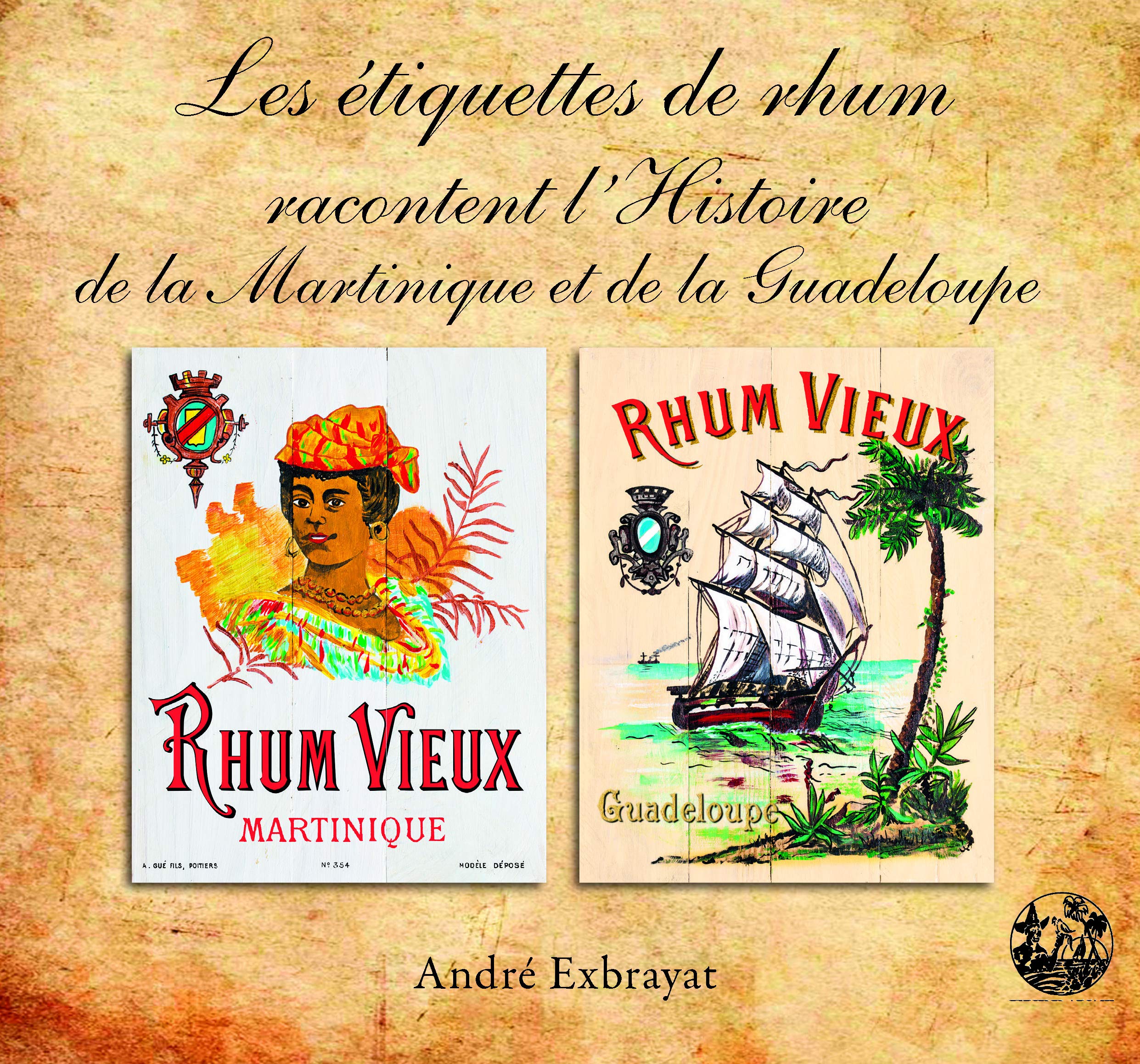 Les étiquettes de rhum racontent l'histoire de la Martinique et de la Guadeloupe Books
