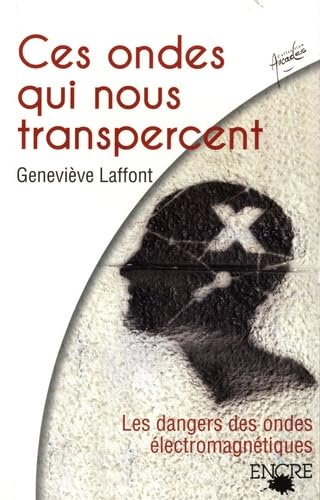 Ces ondes qui nous transpercent... Books