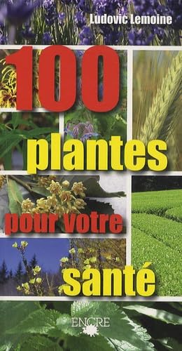 100 plantes pour votre santé book