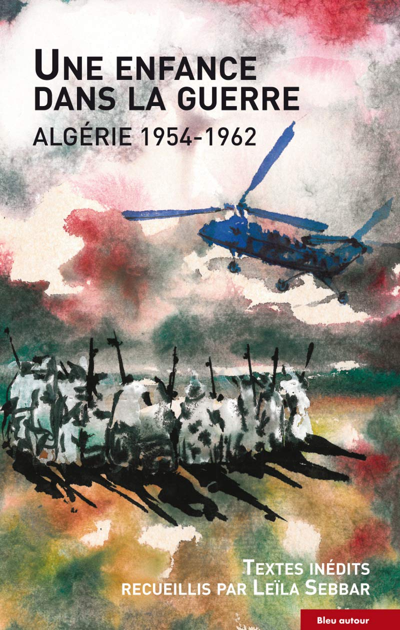 UNE ENFANCE DANS LA GUERRE: Algérie 1954-1962 Contemporary literature