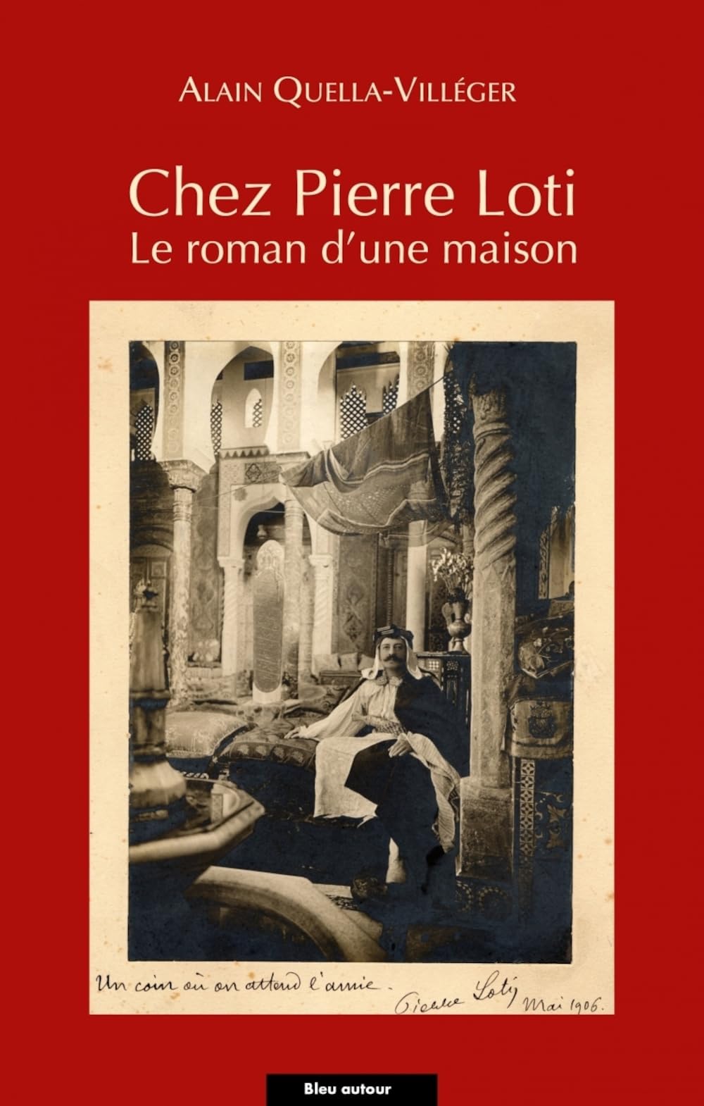 Chez Pierre Loti: Le roman d'une maison book