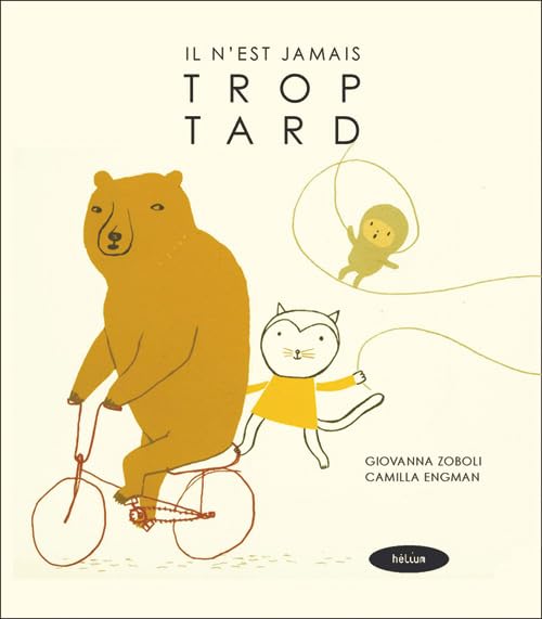 Il n'est jamais trop tard book