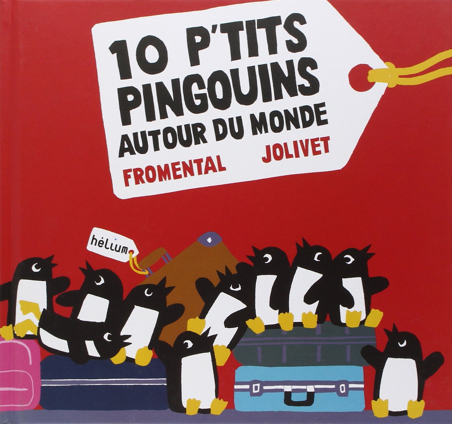 10 P'tits Pingouins autour du monde book
