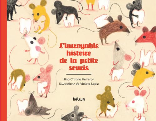 L'incroyable histoire de la petite souris book
