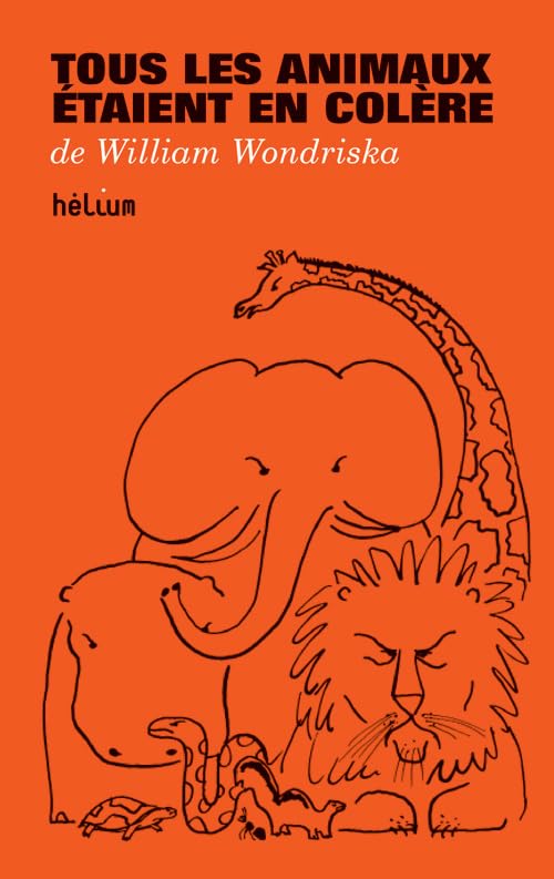 Tous les animaux étaient en colère book