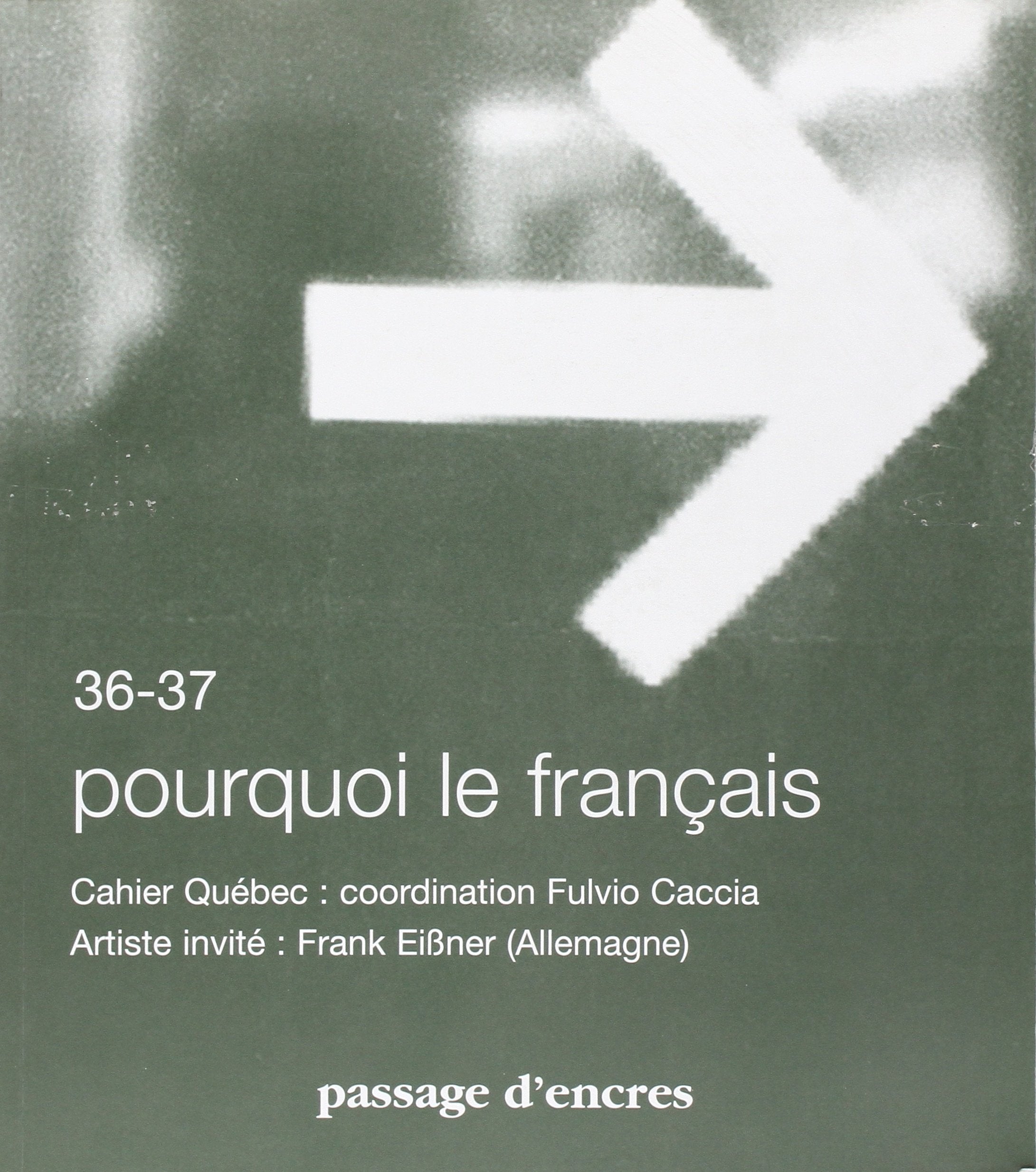 Passage d'encres, N° 36-37: Pourquoi le français book