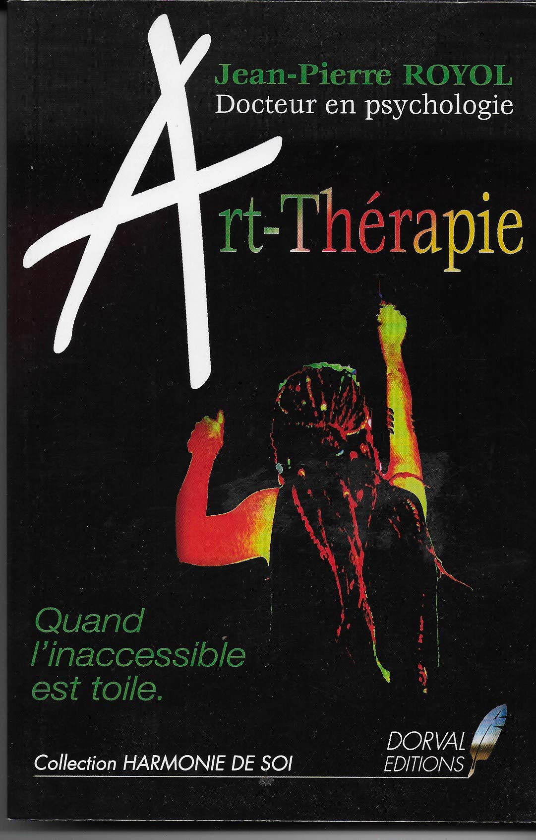 Art-thérapie: Quand l'inaccessible est toile Books