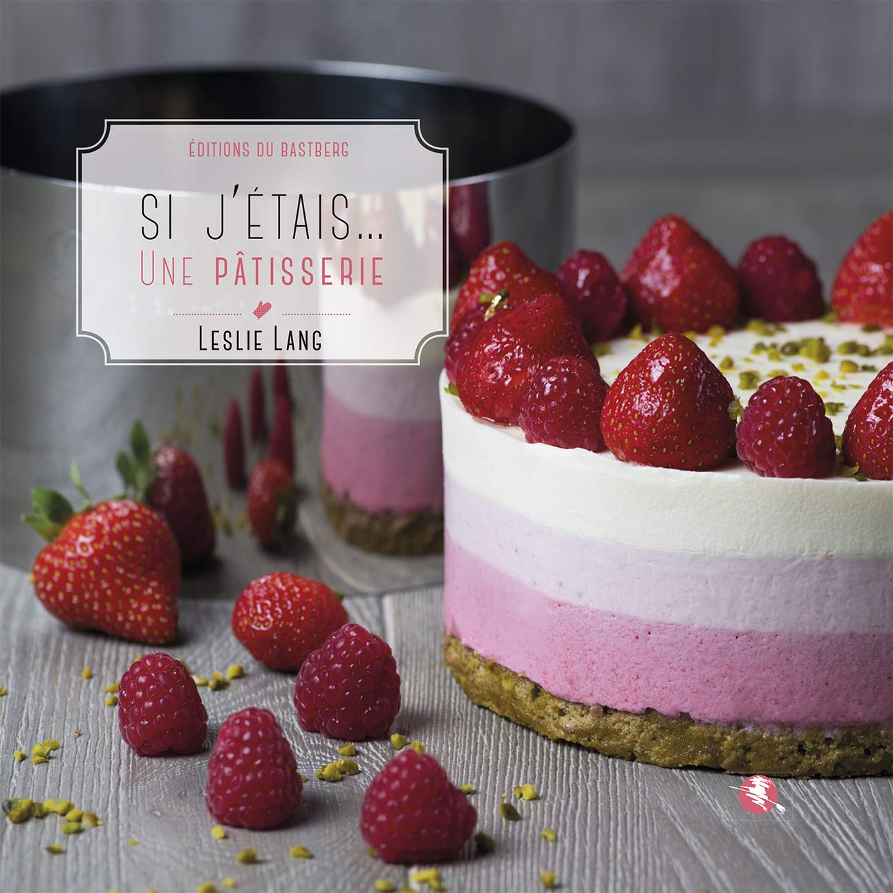 Si j'étais une pâtisserie... book
