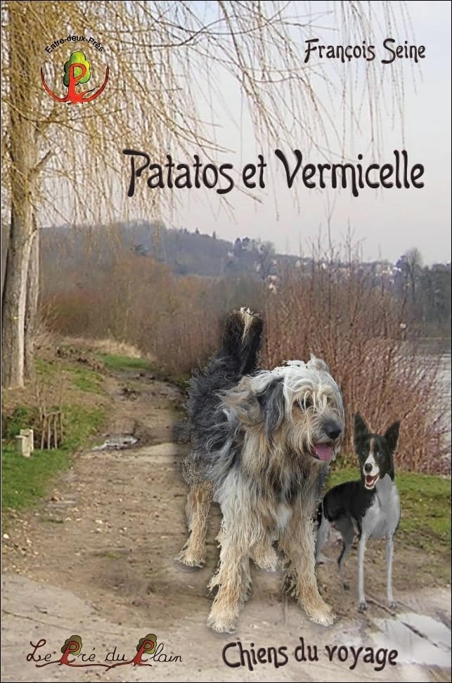 Patatos et Vermicelle: Chiens du voyage book