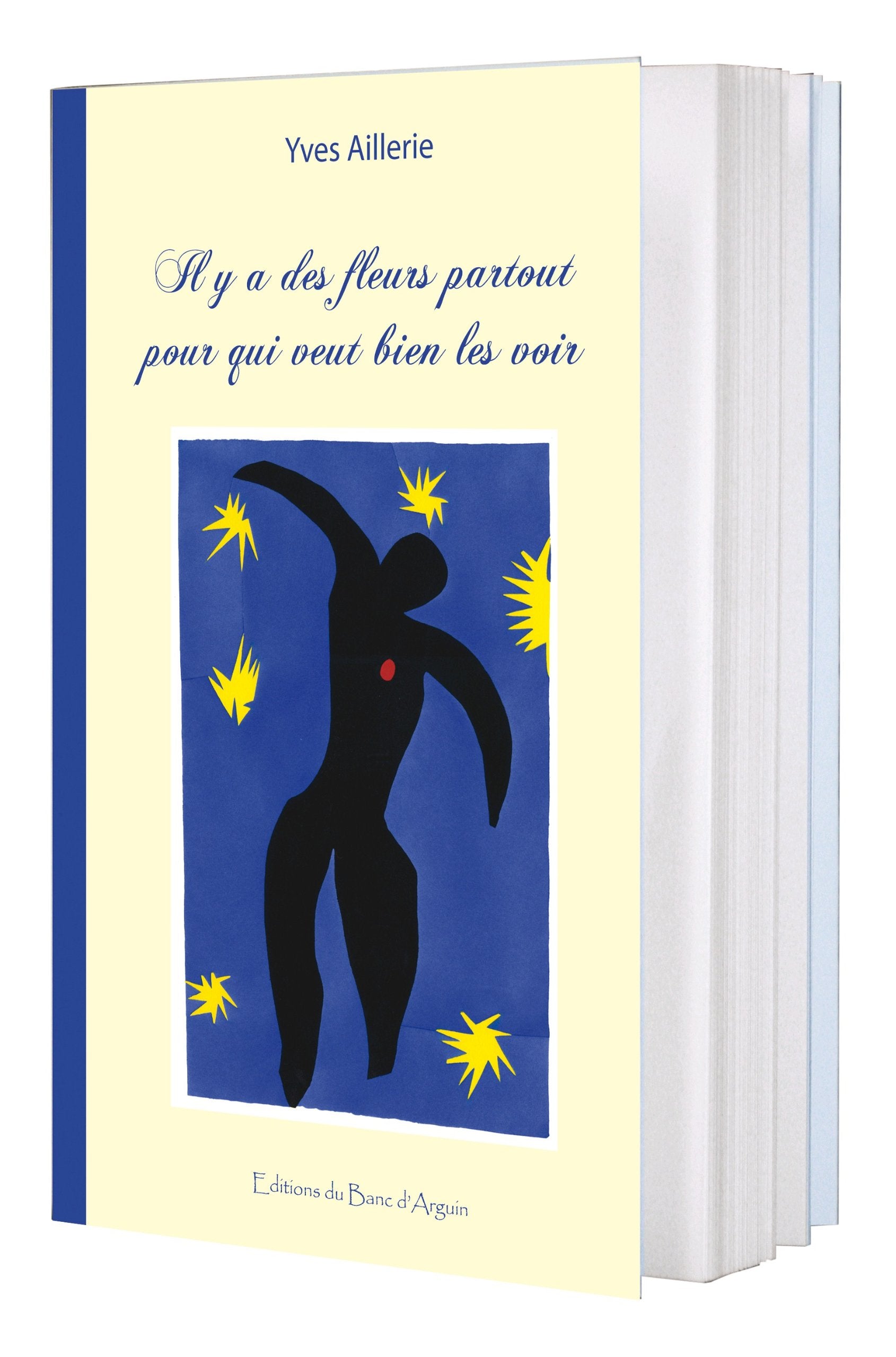 Il y a des fleurs partout pour qui veut bien les voir book