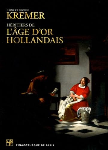 Ilone et George Kremer: Héritiers de l'Age d'Or hollandais book