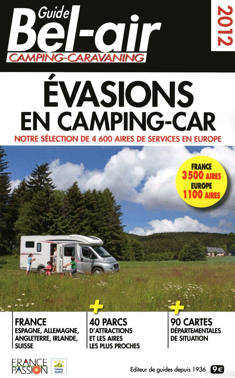 GUIDE BEL AIR EVASION EN CAMPING-CAR book