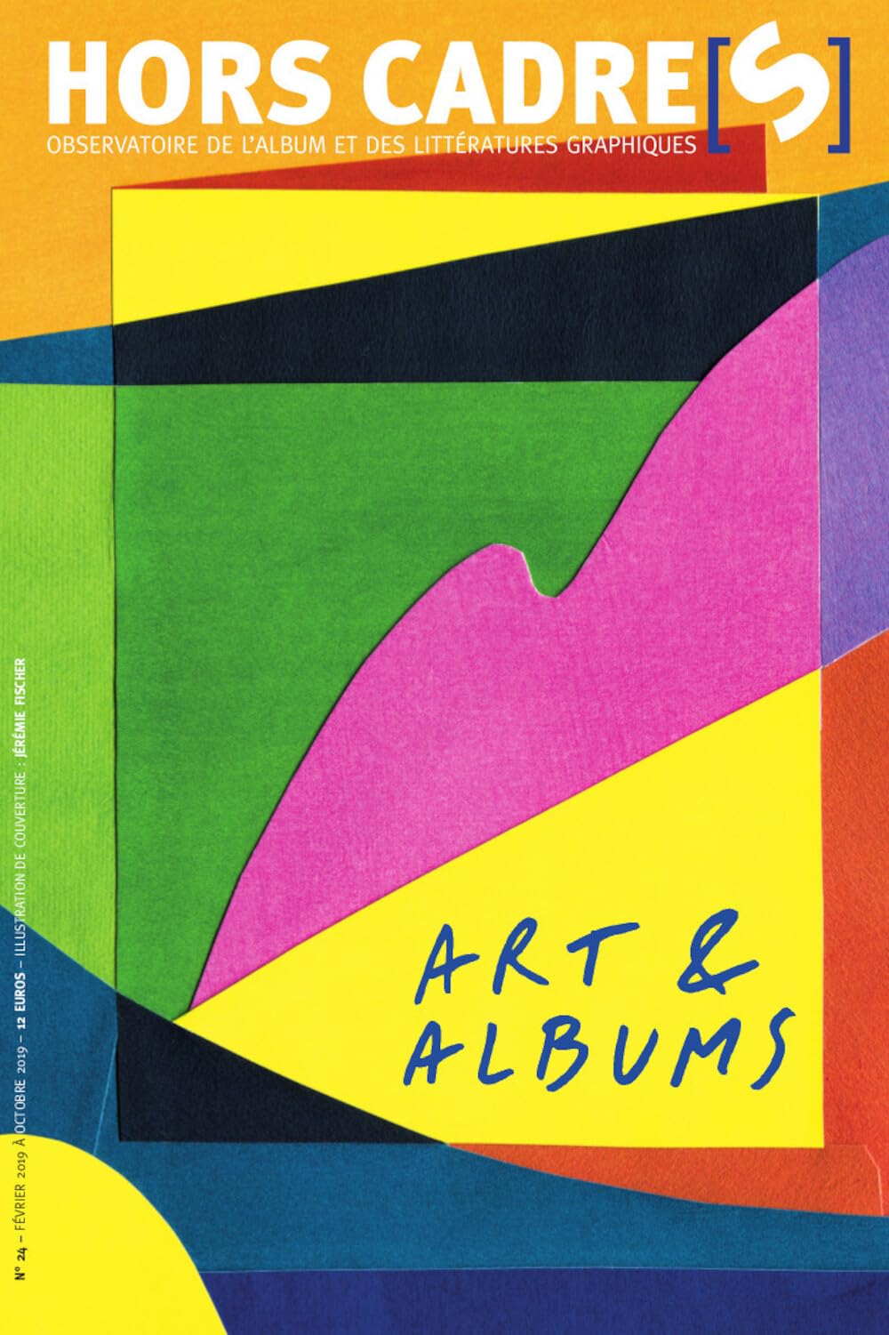 Hors Cadre n° 24 – Art & albums: Observatoire de l'album et des littératures graphiques book