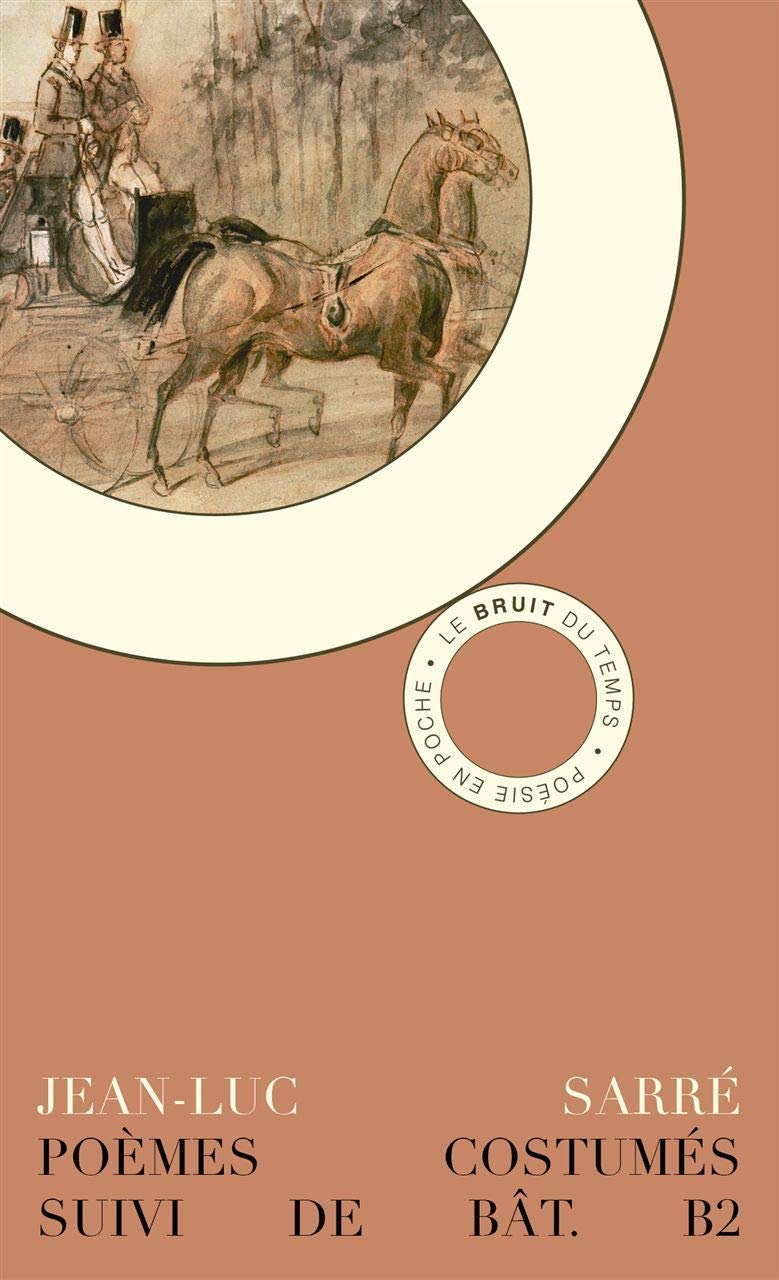Poèmes costumés avec attelages et bestiaire en surimpression: Suivie de Bât. B2 book