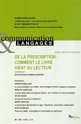 Communication et Langages, N° 179, mars 2014 : De la prescription : comment le livre vient au lecteur Books