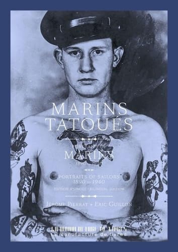 Marins tatoués: Portraits de marins 1890-1940 Film, Art & Culture