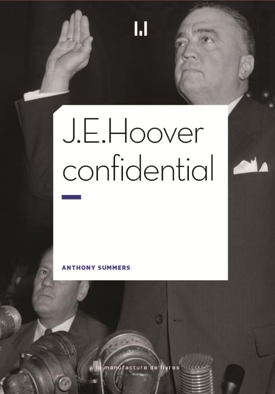 J.E. Hoover confidential Memories