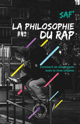 Philosophie du rap : comment se développer avec la rime urbaine Books