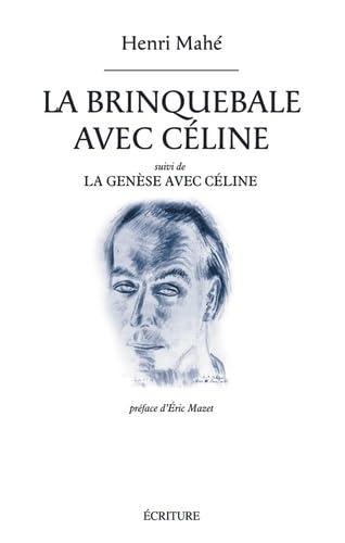 La brinquebale avec Céline suivi de la génèse avec Céline Books
