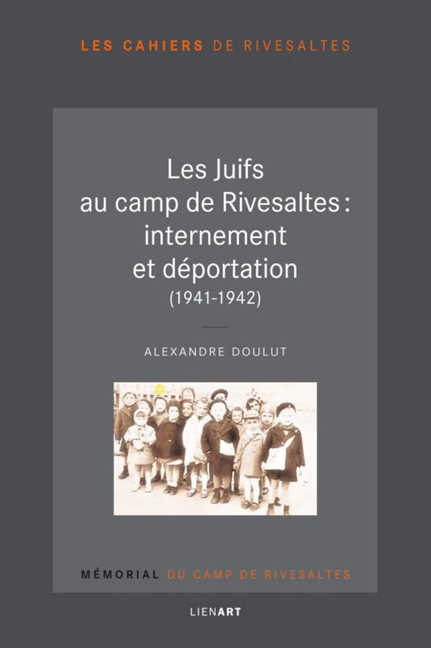 Juifs au camp de rivesaltes memorial (les) book