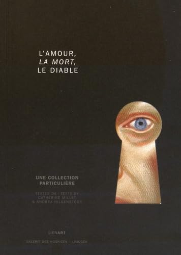 Amour la mort et le diable (l): Une collection particulière Film, Art & Culture