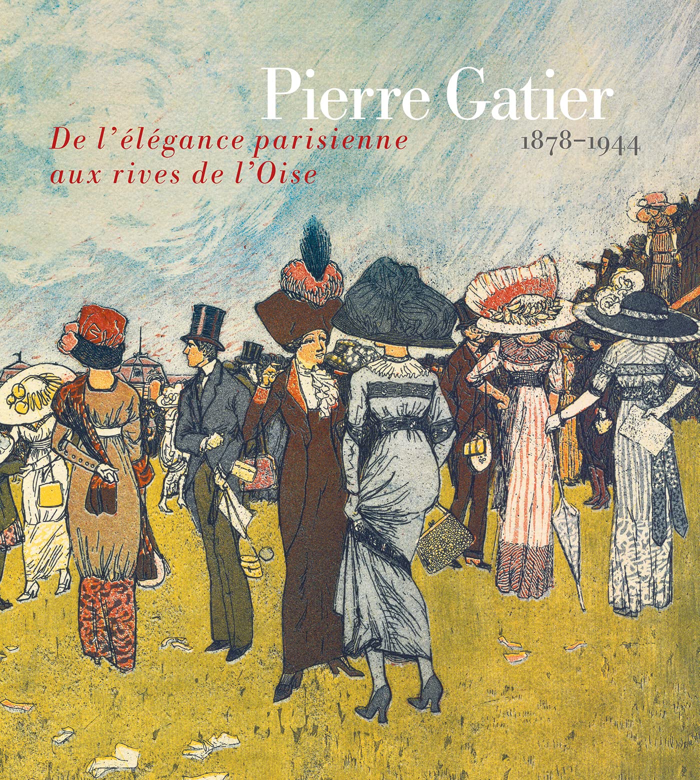 Pierre Gatier (1878-1944). De l'élégance parisienne aux rives de l'Oise book