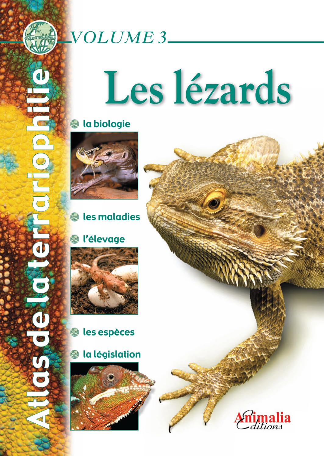 Atlas de la terrariophilie - Volume 3: Les Lézards book