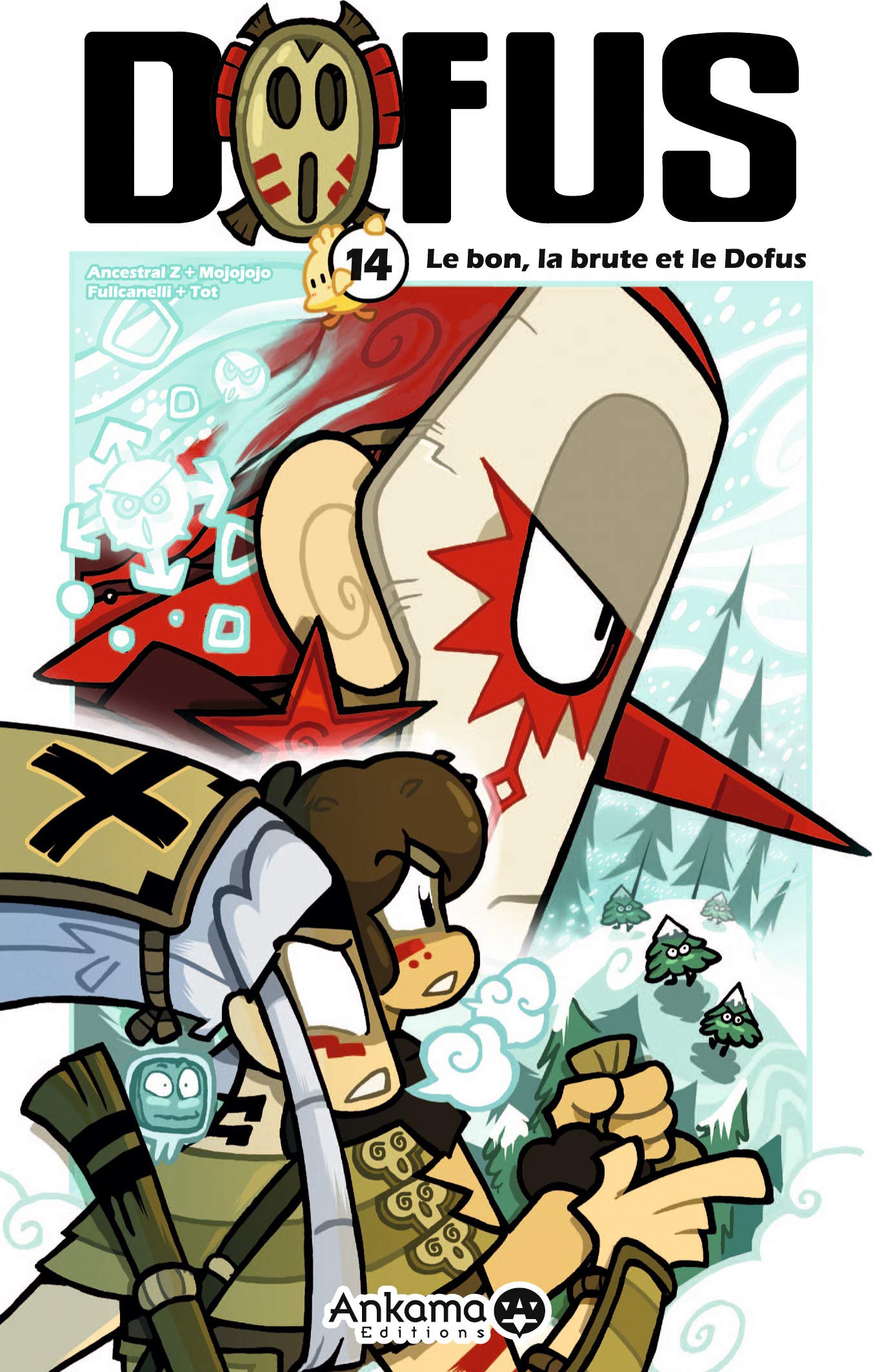DOFUS T14 LE BON LA BRUTE ET LE DOFUS Manga
