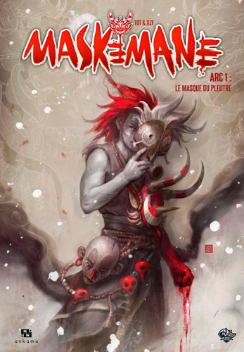 Maskemane. Vol. 1. Le masque du pleutre Manga