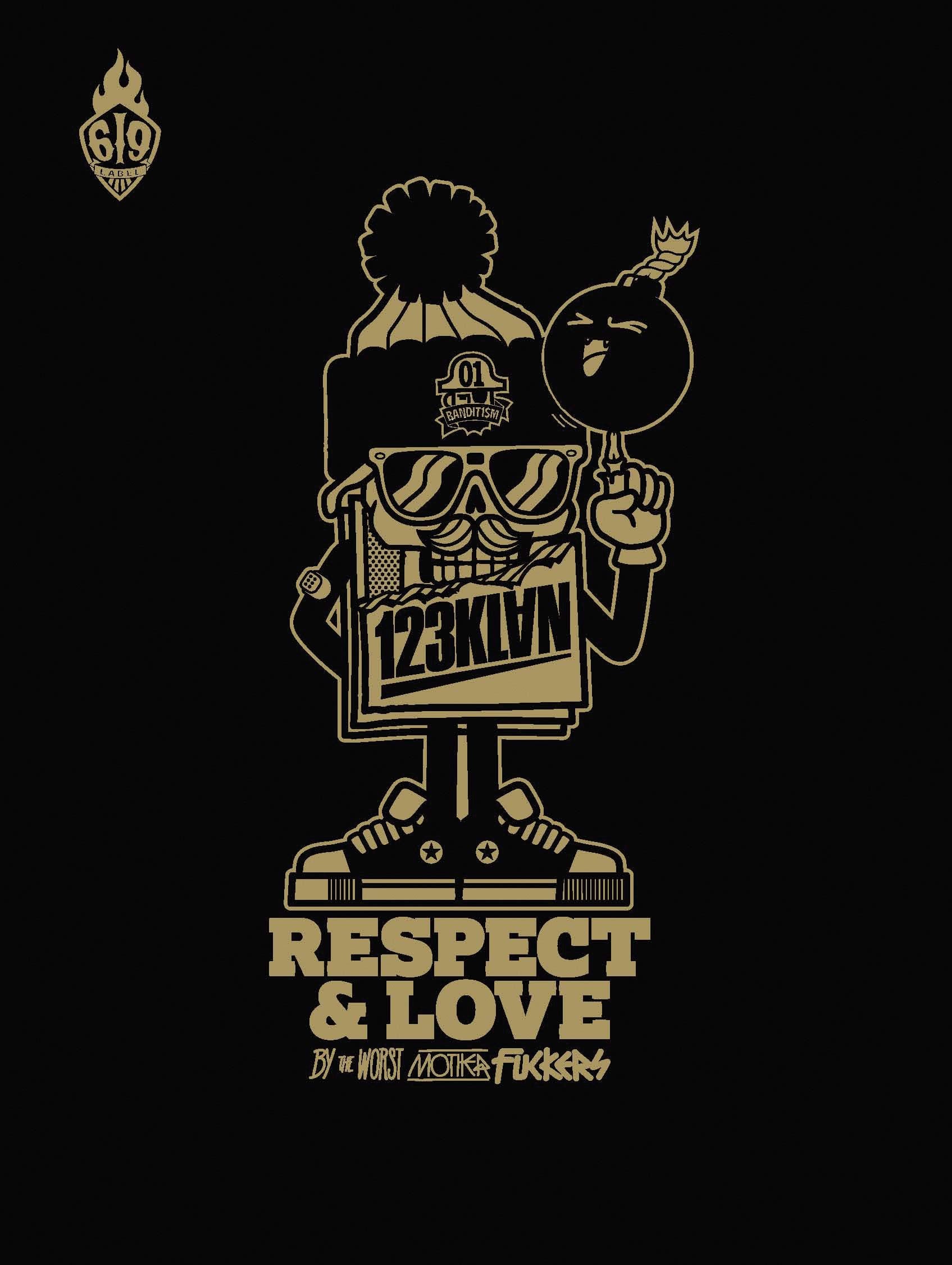 123 KLAN-RESPECT & LOVE BY THE WORST MOTHER FUCKER book