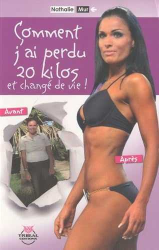 Comment j'ai perdu 20 kilos et changé de vie book
