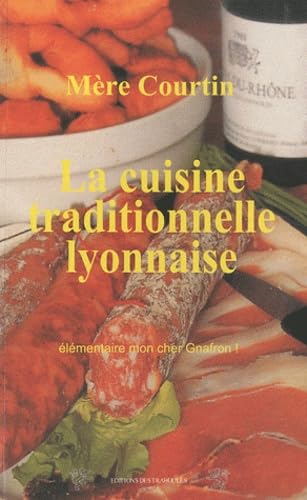 La cuisine traditionelle lyonnaise Books