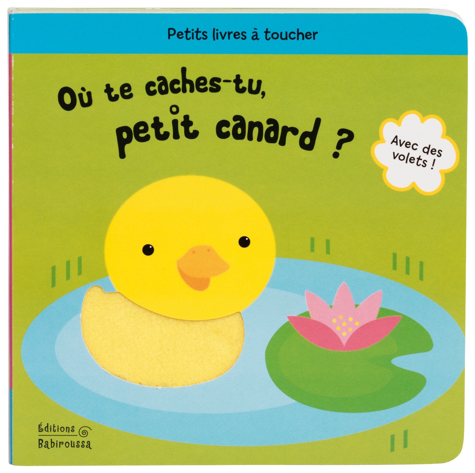 Où te caches-tu, petit canard ? Books