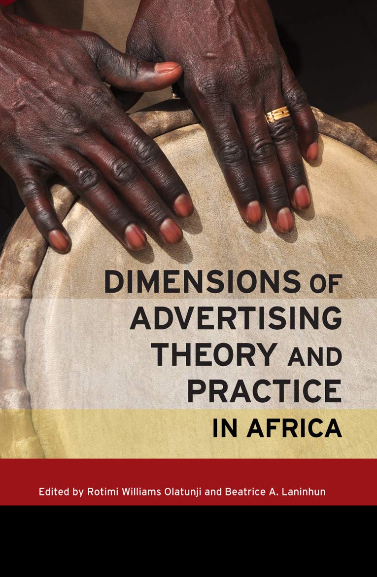 Dimensions of Advertising Theory and Practice in Africa Essays & Short Stories