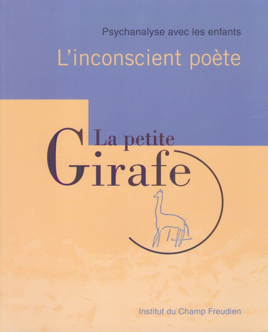 L'INCONSCIENT POÈTE - LA PETITE GIRAFE N° 31 Books